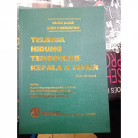 Buku Ajar Ilmu Kesehatan: Telinga, Hidung, Tenggorok, Kepala & Leher