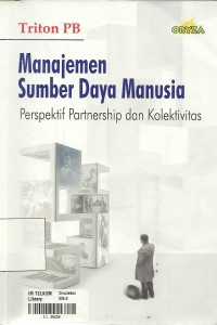 Manajemen Sumber Daya Manusia; Prespektif Partnership dan Kolektivitas