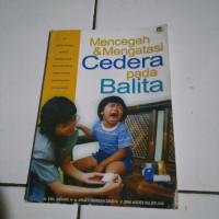 Mencegah & Mengatasi Cedera Pada Balita