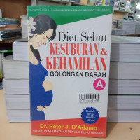 Diet Sehat Kesuburan & Kehamilan Golongan Darah A