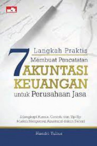 Image of 7 Langkah Praktis Membuat Pencatatan Akuntansi Keuangan untuk Perusahaan Jasa
