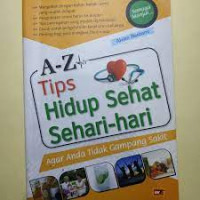 A-Z Tips Hidup Sehat Sehari-Hari