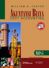 Akuntansi Biaya; Cost Accounting; Buku 1 Edisi 14