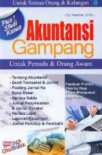 Akuntansi Gampang; Untuk Pemula & Orang Awam