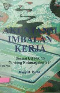 Akuntansi Imbalan Kerja; Sesuai UU No. 13 Tentang Ketenagakerjaan