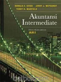 Akuntansi Intermediate; Edisi Keduabelas Jilid 2