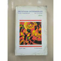 Akuntansi Intermediate; Volume  Komprehensif Edisi Kesembilan Jilid 1