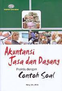 Akuntansi Jasa dan Dagang Praktis dengan Contoh Soal