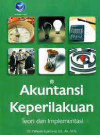 Akuntansi Keperilakuan; Teori dan Impelementasi