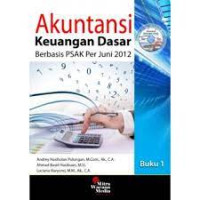 Akuntansi Keuangan Dasar Berbasis PSAK Per Juni 2012; Buku 1