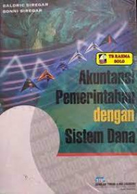 Akuntansi Pemerintahan dengan Sistem Dana