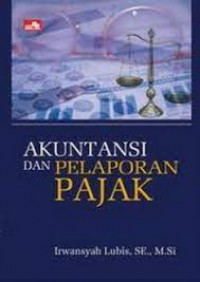 Akuntansi dan Pelaporan Pajak