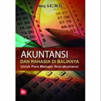 Akuntansi dan Rahasia di Baliknya Untuk Para Manajer Non-akuntansi