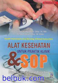 Alat Kesehatan Untuk Praktik Klinik & SOP (Standar Operasional Prosedur)