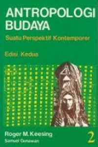 Antropologi Budaya Suatu PRespektif Kontemporer; Edisi Kedua