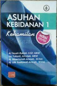 Asuhan Kebidanan 1 Kehamilan; Edisi Revisi