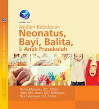 Asuhan Kebidanan Neonatus, Bayi, Balita, & Anak Prasekolah