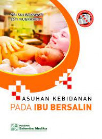 Asuhan Kebidanan Pada Ibu Bersalin