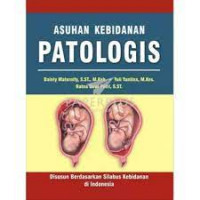 Asuhan Kebidanan Patologis