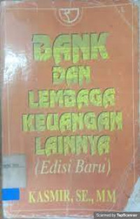 Bank dan Lembaga Keuangan Lainnya (Edisi Baru)