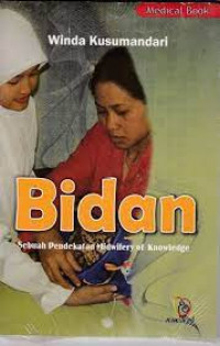 Bidan Sebuah Pendekatan Midwifery Of Knowledge