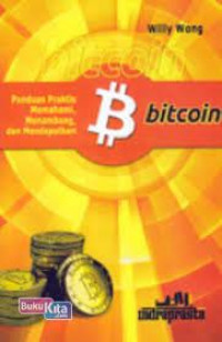 Image of Bitcoin; Panduan Praktis Memahami, Menambang, dan Mendapatkan