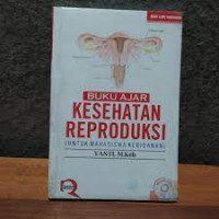 Image of Buku Ajar Kesehatan Reproduksi (Untuk Mahasiswa Kebidanan)