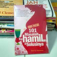 Buku Pintar 101 Masalah Kehamilan & Solusinya