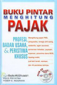 Buku Pintar Menghitung Pajak Profesi, Badan Usaha, & Peristiwa Khusus