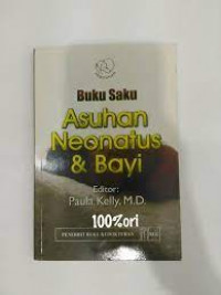 Buku Saku Asuhan Neonatus & Bayi