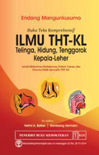 Buku Teks Komprehensif Ilmu THT-KL Telinga, Hidung, Tenggorokan Kepala-Leher
