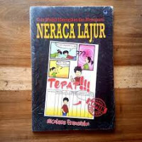 Cara Mudah Menyajikan dan Memahami Neraca Lajur