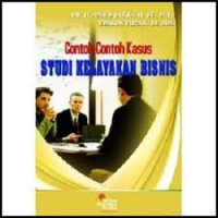Contoh-Contoh Kasus Studi Kelayakan Bisnis