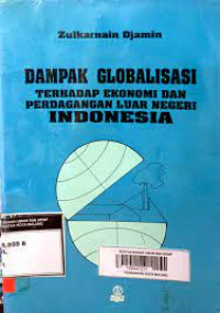 Image of Dampak Globalisasi Terhadap Ekonomi dan Perdagangan Luar Negeri Indonesia