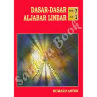 Dasar-Dasar Aljabar Linear ; Edisi 7 Jilid 1