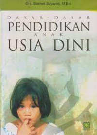 Dasar-dasar Pendidikan Anak Usia Dini