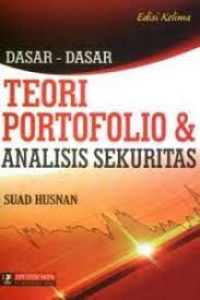 Dasar-dasar Teori Portofolio & Analisis Sekuritas