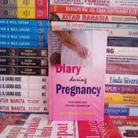 Diary During Pregnancy; Sentuhan Hati Selama Kehamilan