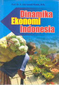 Dinamika Ekonomi Indonesia