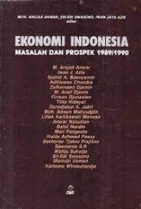 Ekonomi Indonesia Masalah dan Prospek 1989/1990