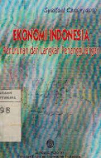 Ekonomi Indonesia Penurunan dan Langkah Penanggulangan