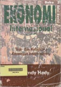 Ekonomi Internasional ; Buku 2 Edisi Revisi