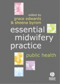 Essential Midwifery  Practice Public Health