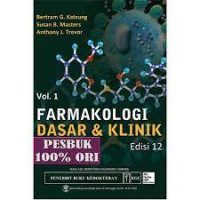 Farmakologi Dasar & Klinik; Edisi 12 Vol.1