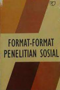 Format-Format Penelitian Sosial