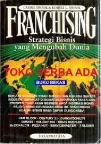 Franchising Strategi Bisnis yang Mengubah Dunia