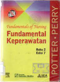 Fundamental Of Nursing Fundamental Keperawatan; Buku 2 Edisi 7