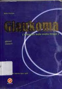 Glaukoma (Tekanan Bola Mata Tinggi); Edisi Ketiga