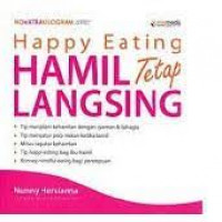Happy Eating Hamil Tetap Langsing