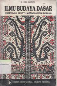 Ilmu Budaya Dasar Kumpulan Essay - Manusia dan Budaya